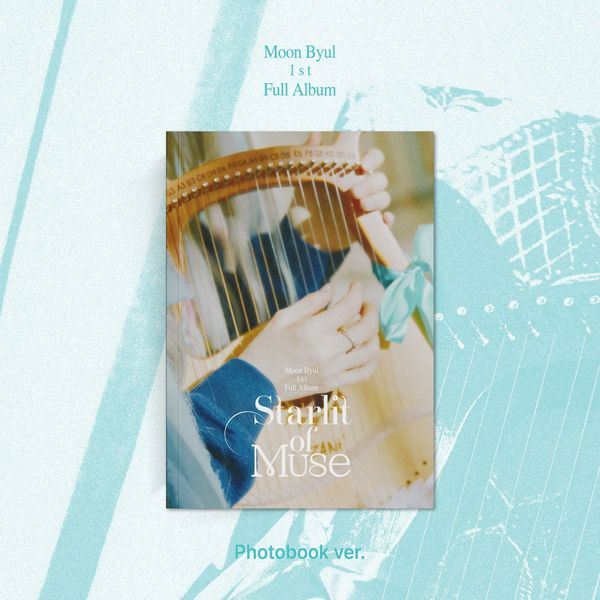 MOONBYUL //	Starlit of Muse PHOTOBOOK VER.